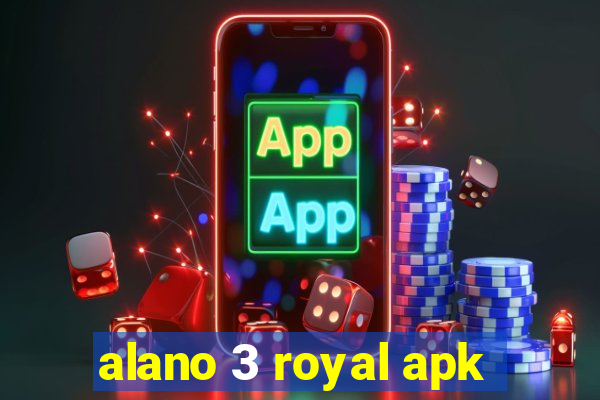 alano 3 royal apk